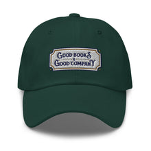 Load image into Gallery viewer, Good Books Good Company Embroidered Baseball Caps, Hats For Men, Sun Hats For Women, Motivational Gifts