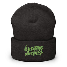 Load image into Gallery viewer, Breathe Deeply Embroidered Cuffed Beanie, Beanies Hats For Men, Beanie For Women, Buddha Gifts