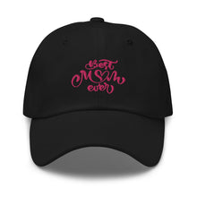 Load image into Gallery viewer, Best Mom Ever Embroidered Baseball Caps, Sun Hats For Women, Mother's Day Gifts, Yoga Gifts
